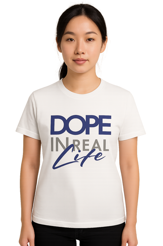 "Dope In Real Life" Unisex Tee – Pre-order Now!