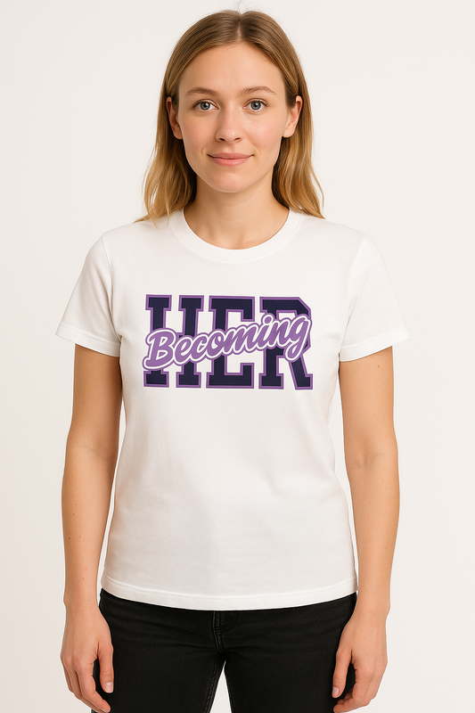 Becoming Her Varsity Tee – "Legacy Lettering" Edition