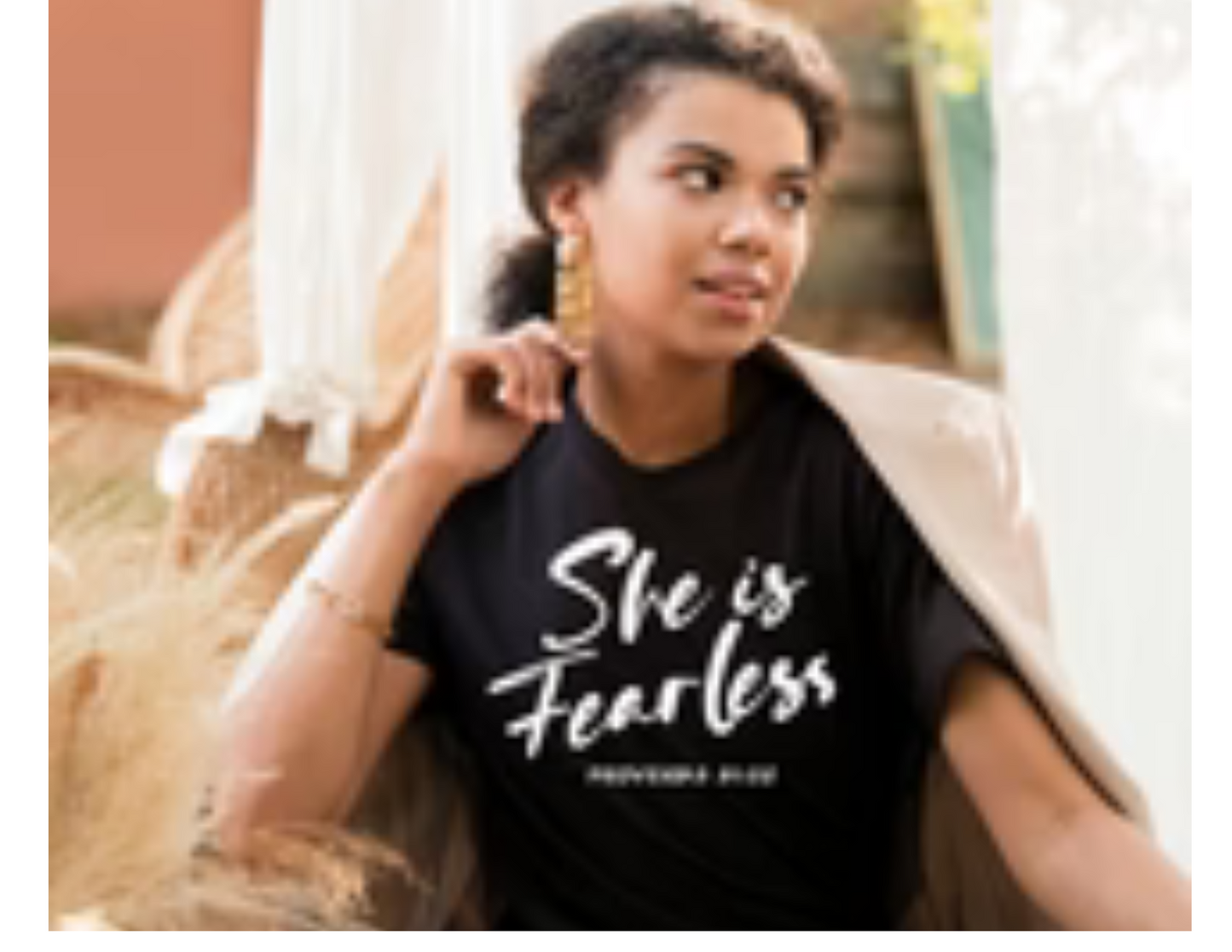 She Is Fearless – Proverbs 31:25