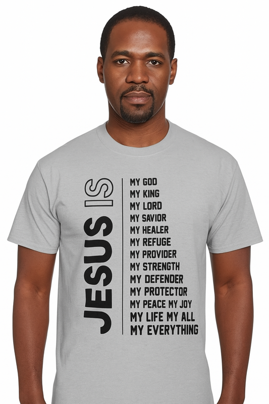 Jesus Is My Everything Tee – Kingdom Statement Edition