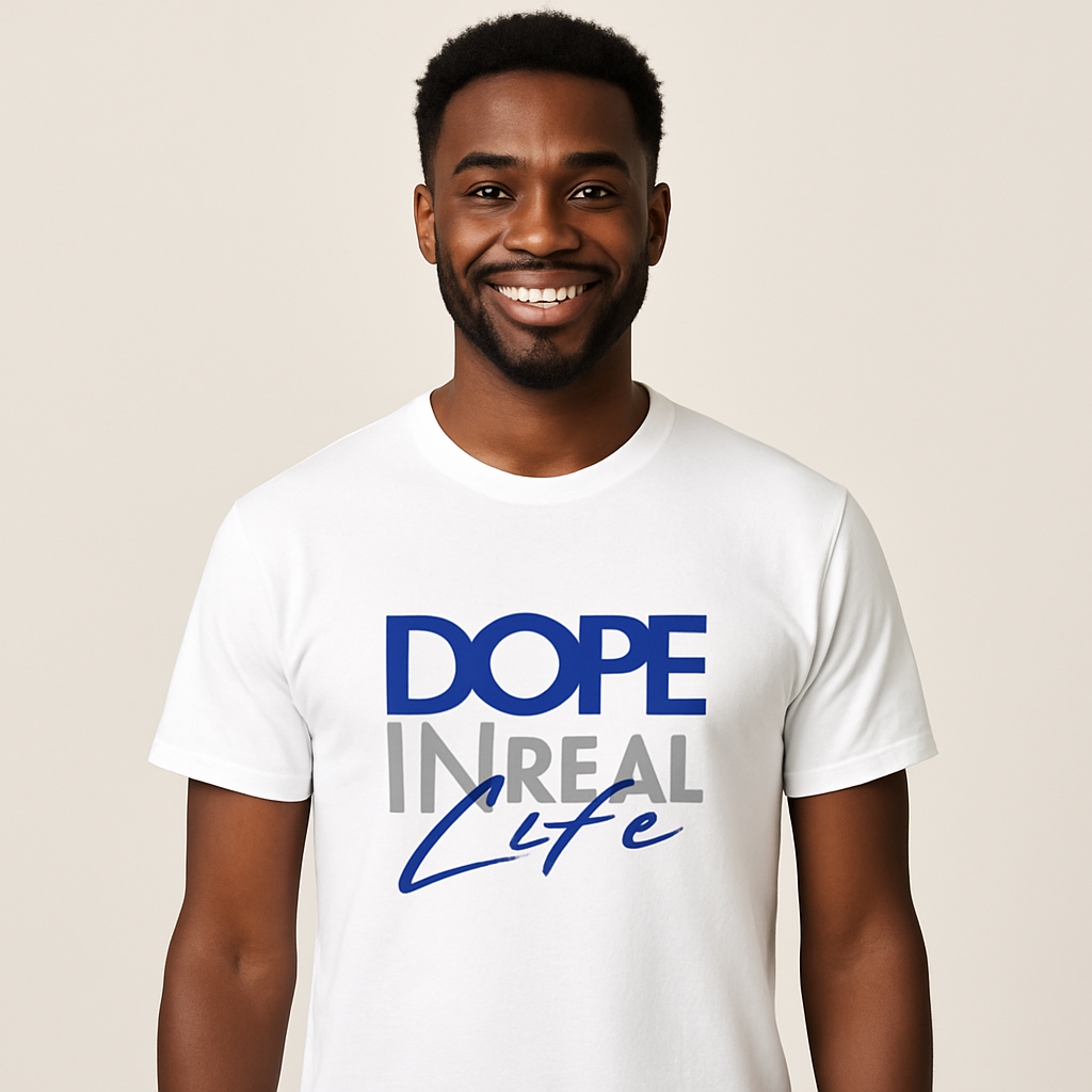 "Dope In Real Life" Unisex Tee – Pre-order Now!