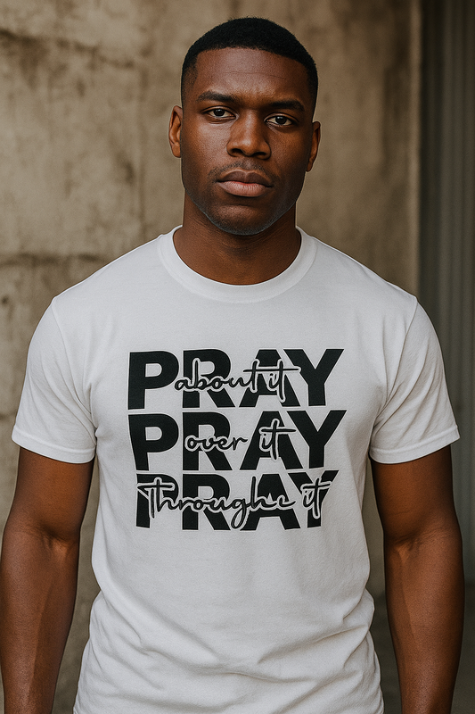 Pray About It Tee – Divine Inspiration Collection