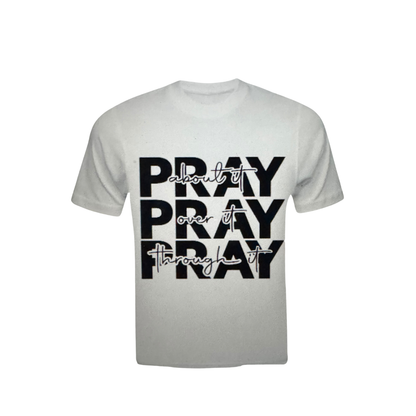 Pray About It Tee – Divine Inspiration Collection