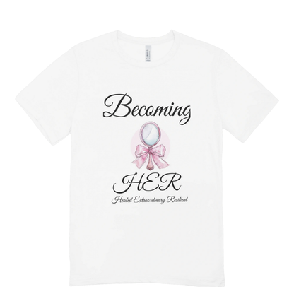 Becoming Her Tee – "Reflections" Edition