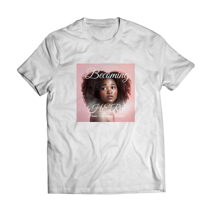 Becoming Her Tee – "The Vision" Edition