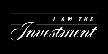 I Am The Investment